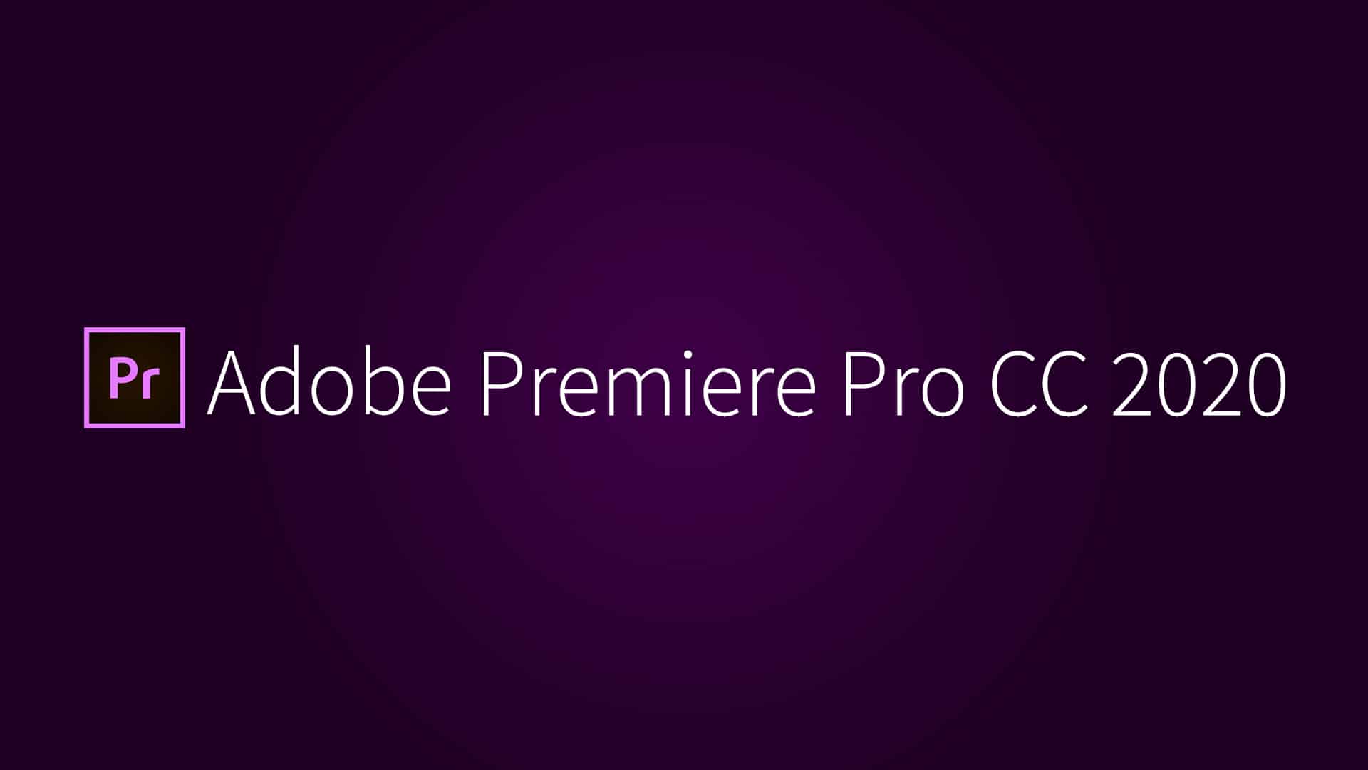 tải Adobe Premiere Pro CC 2020 full crack