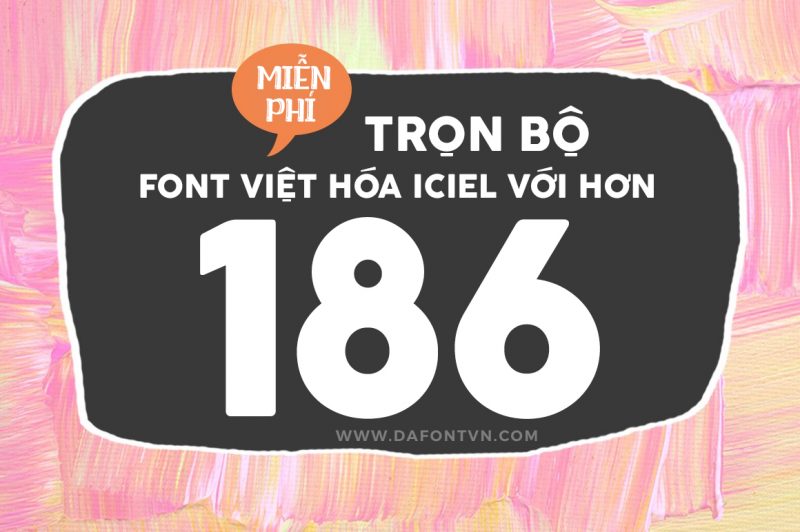 Font Việt Hóa iCiel