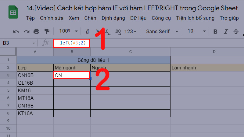 Sử dụng hàm LEFT để lấy ra 2 ký tự đầu ở ô A3